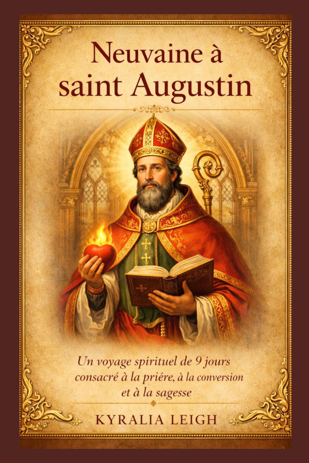 Neuvaine à saint Augustin: Un voyage spirituel de 9 jours consacré à la prière, à la conversion et à la sagesse