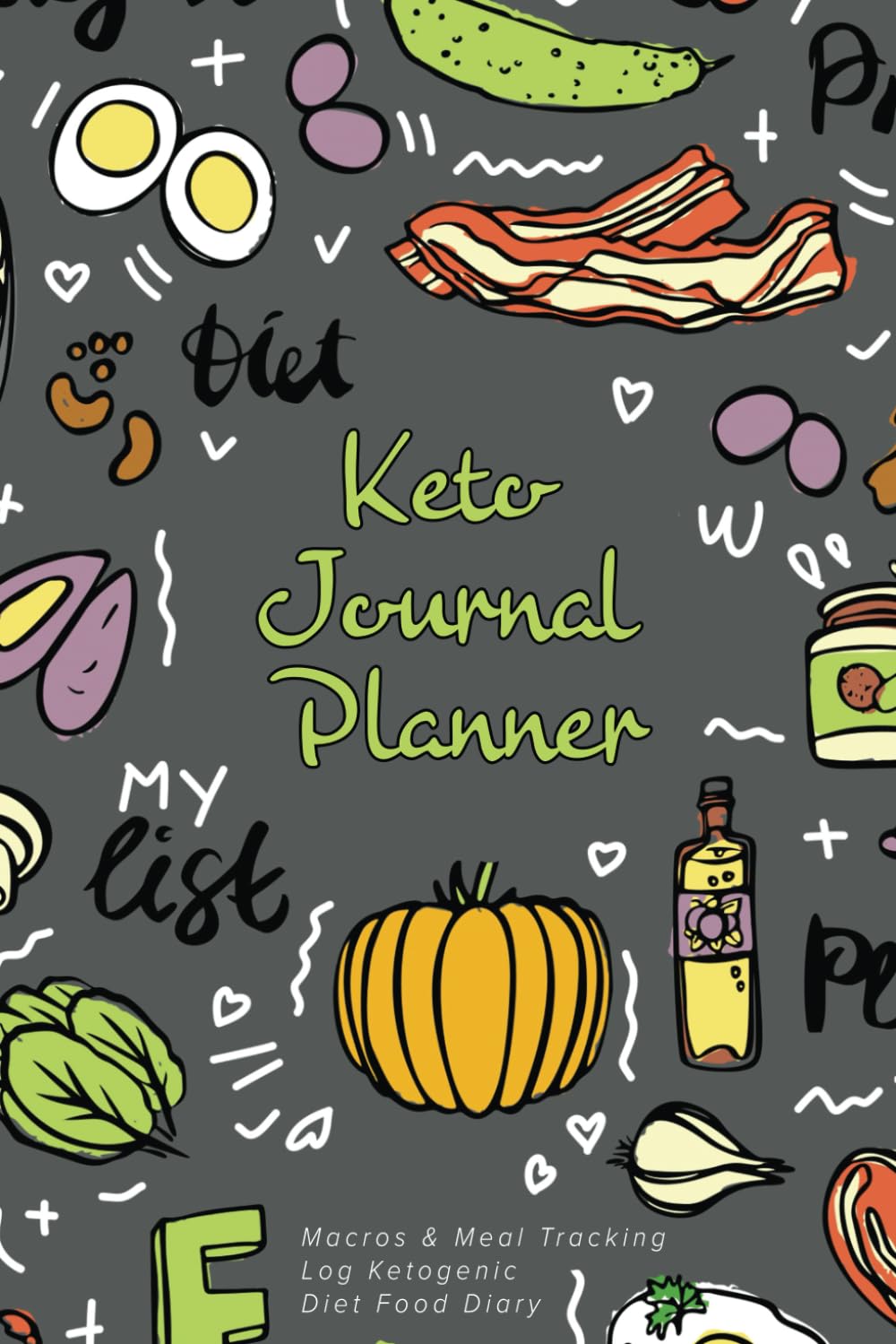Keto Diet Journal For Beginners: Healthy Weight Loss Journals Macros