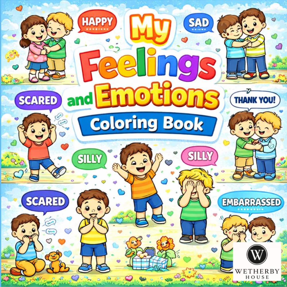 My Feelings and Emotions Coloring Book: Fun and Easy Coloring Pages for Toddlers and Preschool Kids Ages 3-6