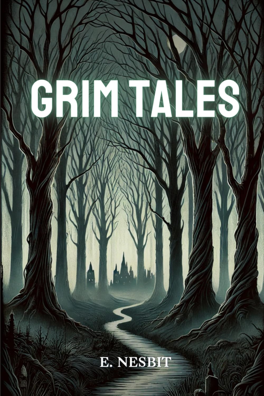 Grim Tales: Annotated