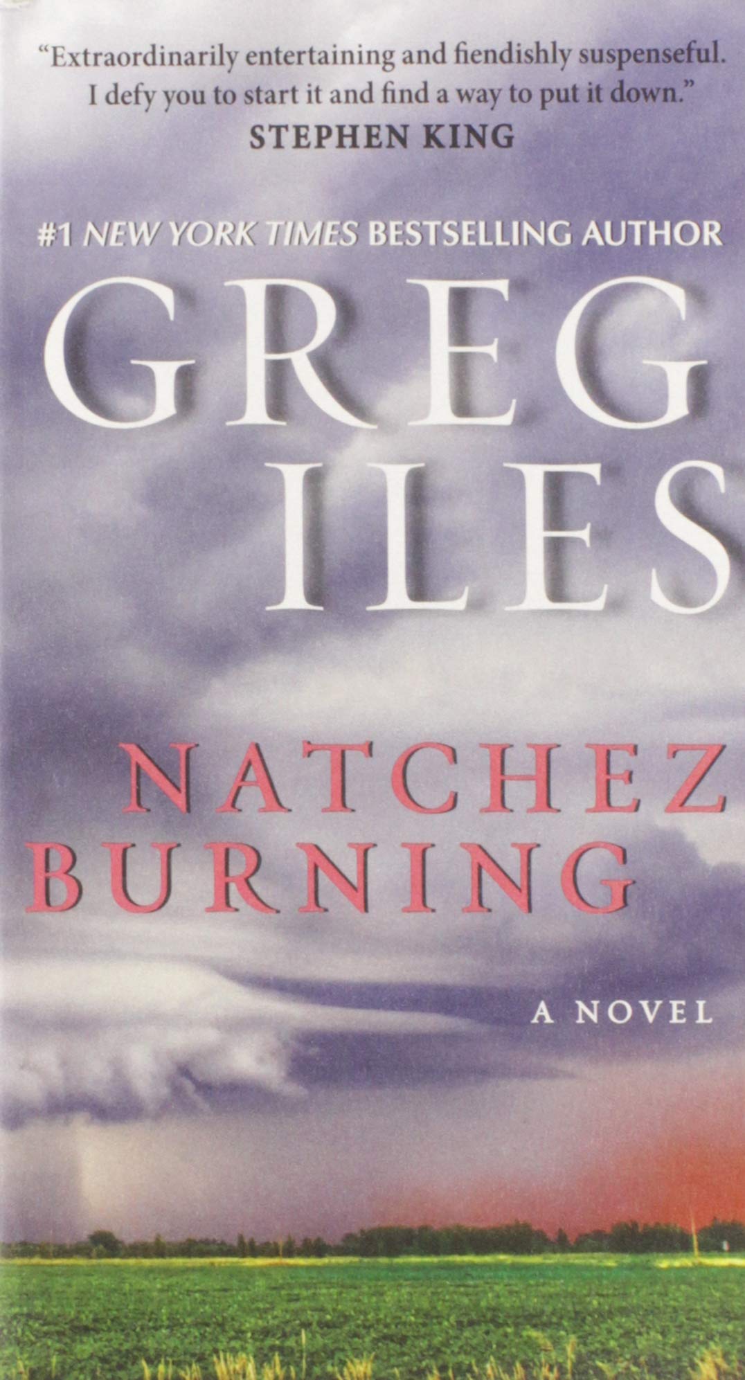 Natchez Burning A Novel (Penn Cage Novels) Iles, Greg 9780062311092