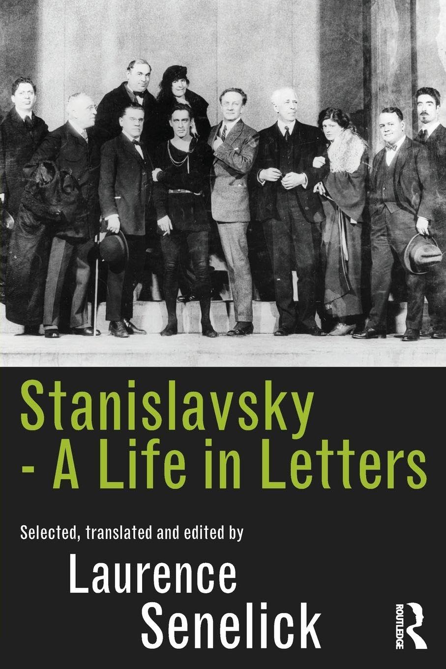 Stanislavsky: A Life in Letters étudier la méthode théâtrale à travers ses écrits