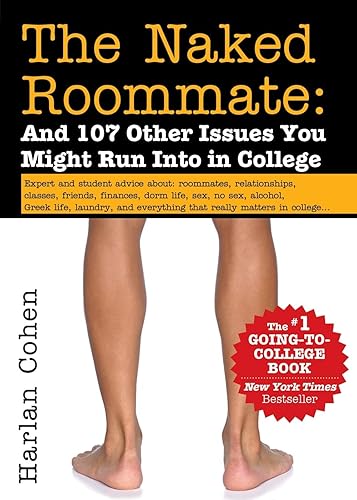 The Naked Roommate: And 107 Other Issues You Might Run