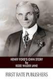 Henry Ford's Own Story