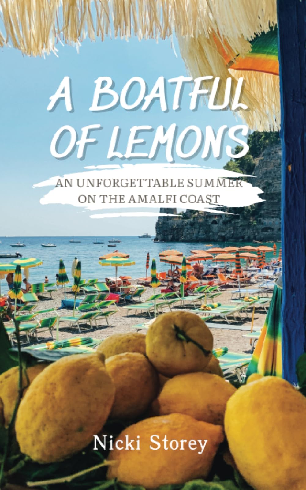 A Boatful of Lemons: An Unforgettable Summer on the Amalfi Coast