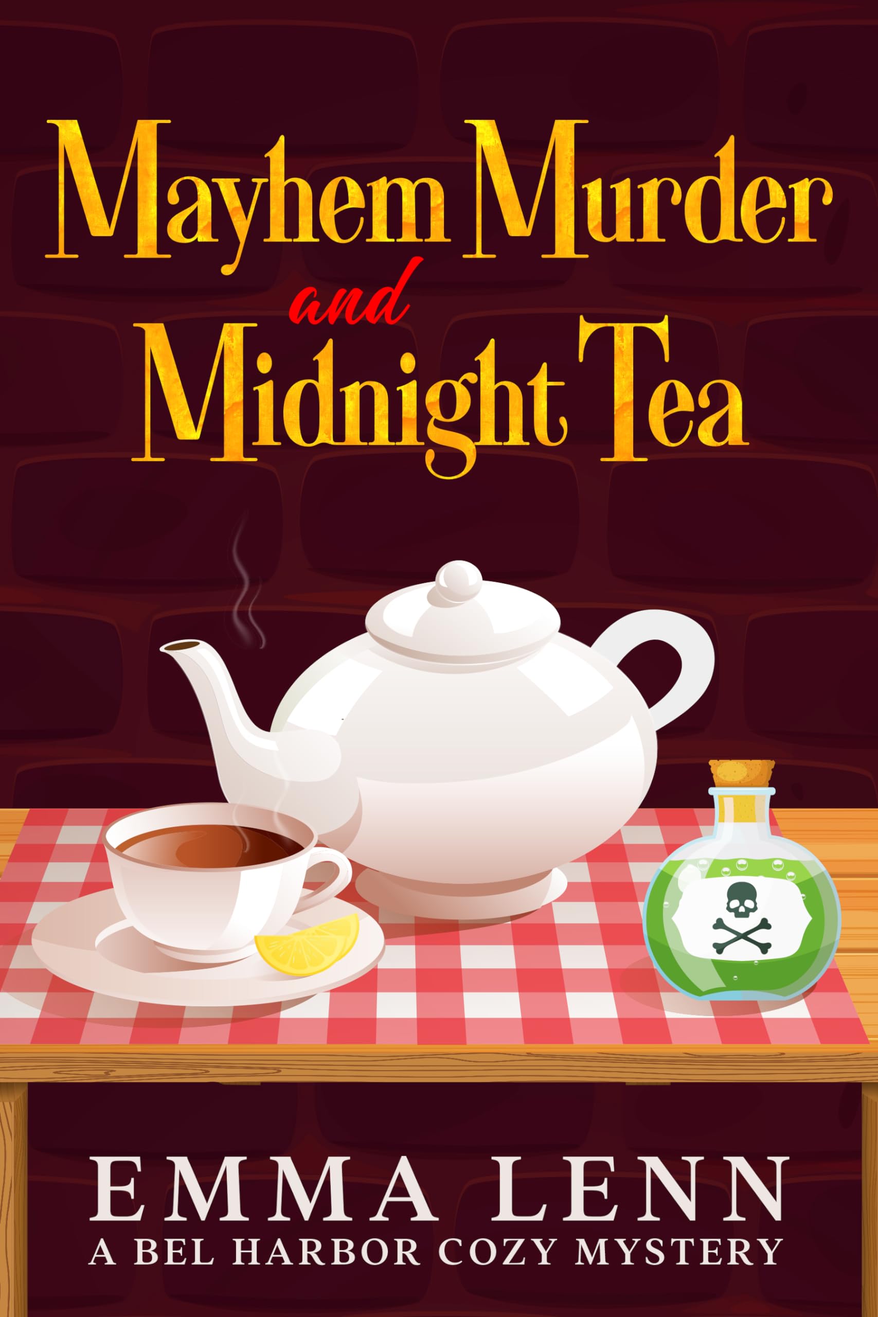 Mayhem Murder and Midnight Tea (A Bel Harbor Cozy Mystery Book 1)
