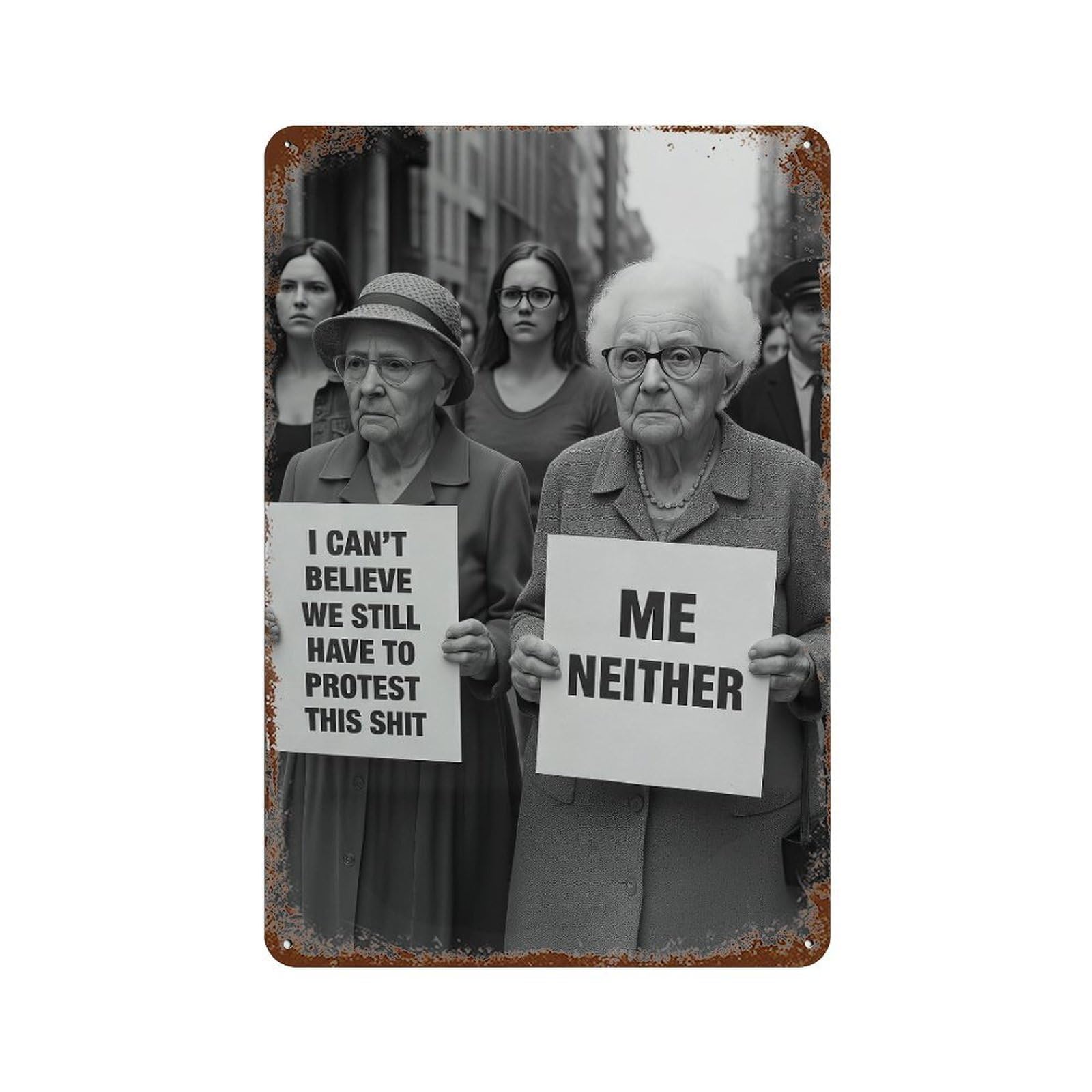 xiaoxiaoshen Grannies Protesting Wall Art Wall Decor Art Metal Tin Poster Modern Home Decor Art Home Bar Shop Decorations Vintage Sign 30x20cm