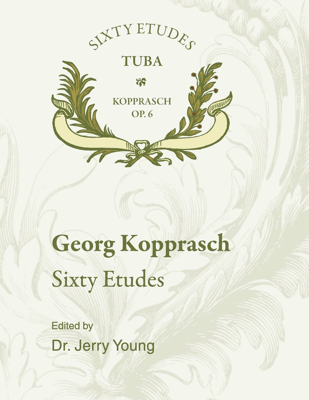 60 Etudes for Tuba Op. 6 (Kopprasch Classic Studies for Tuba)