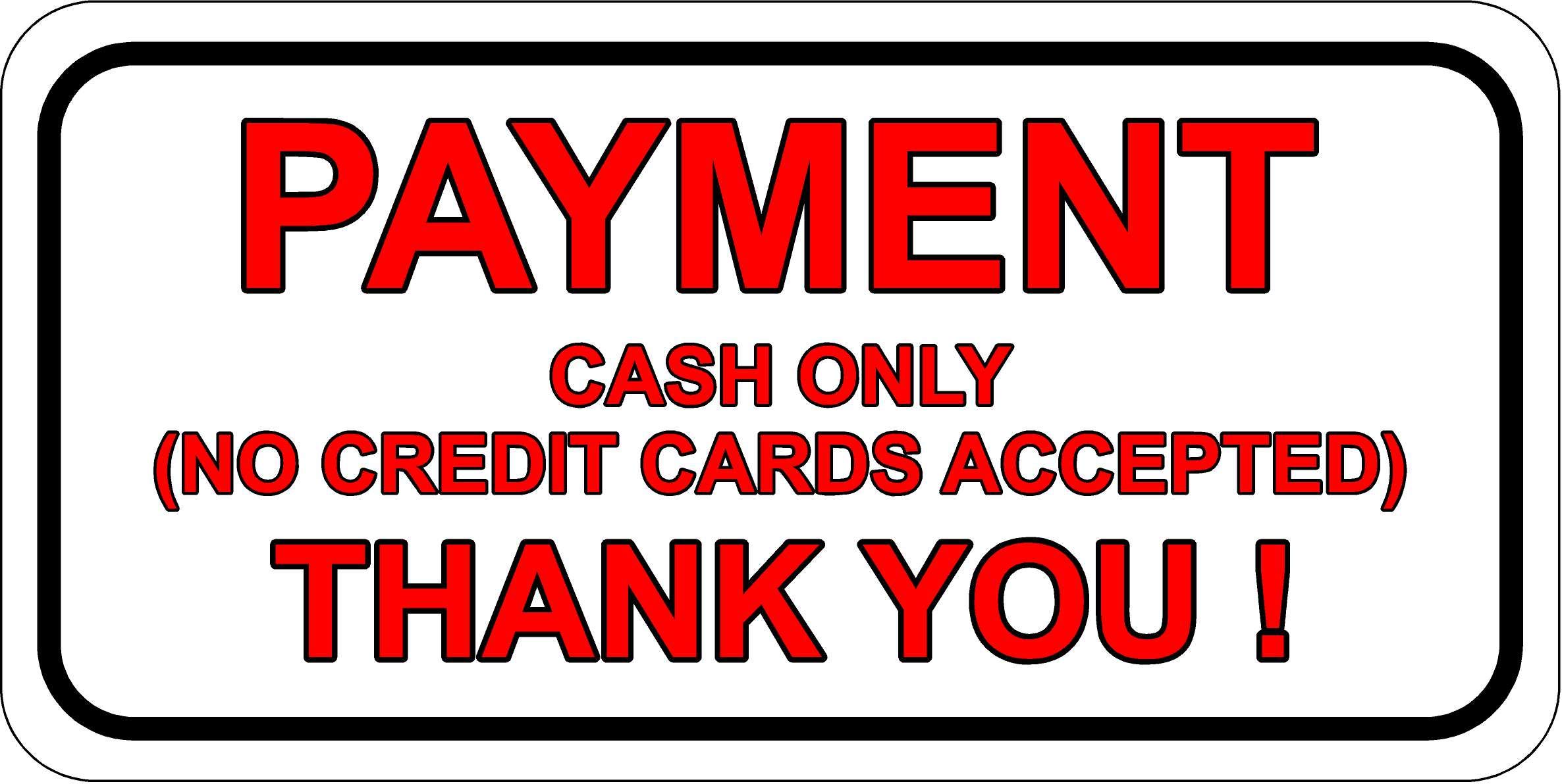 Payment Cash only no Cards Accepted Sign - Self Adhesive Sticker 200mm x 100mm