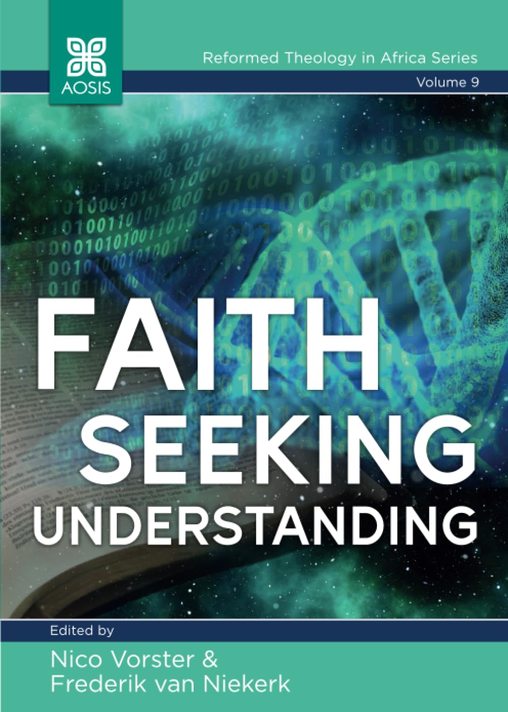 Faith seeking understanding (Reformed Theology in Africa Series)