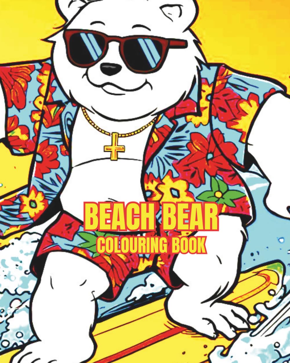 BEACH BEAR: JUST A BEAR LIVING AND ENJOYING LIFE ON THE BEACH. (Bears will be bears)