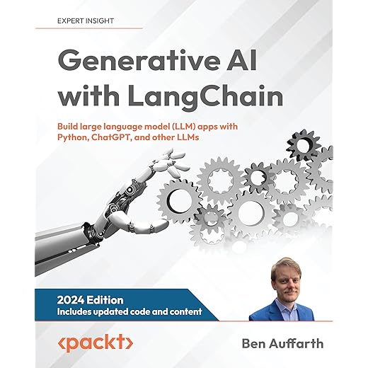 Generative AI with LangChain: Build large language model (LLM) apps with Python, ChatGPT, and other LLMs