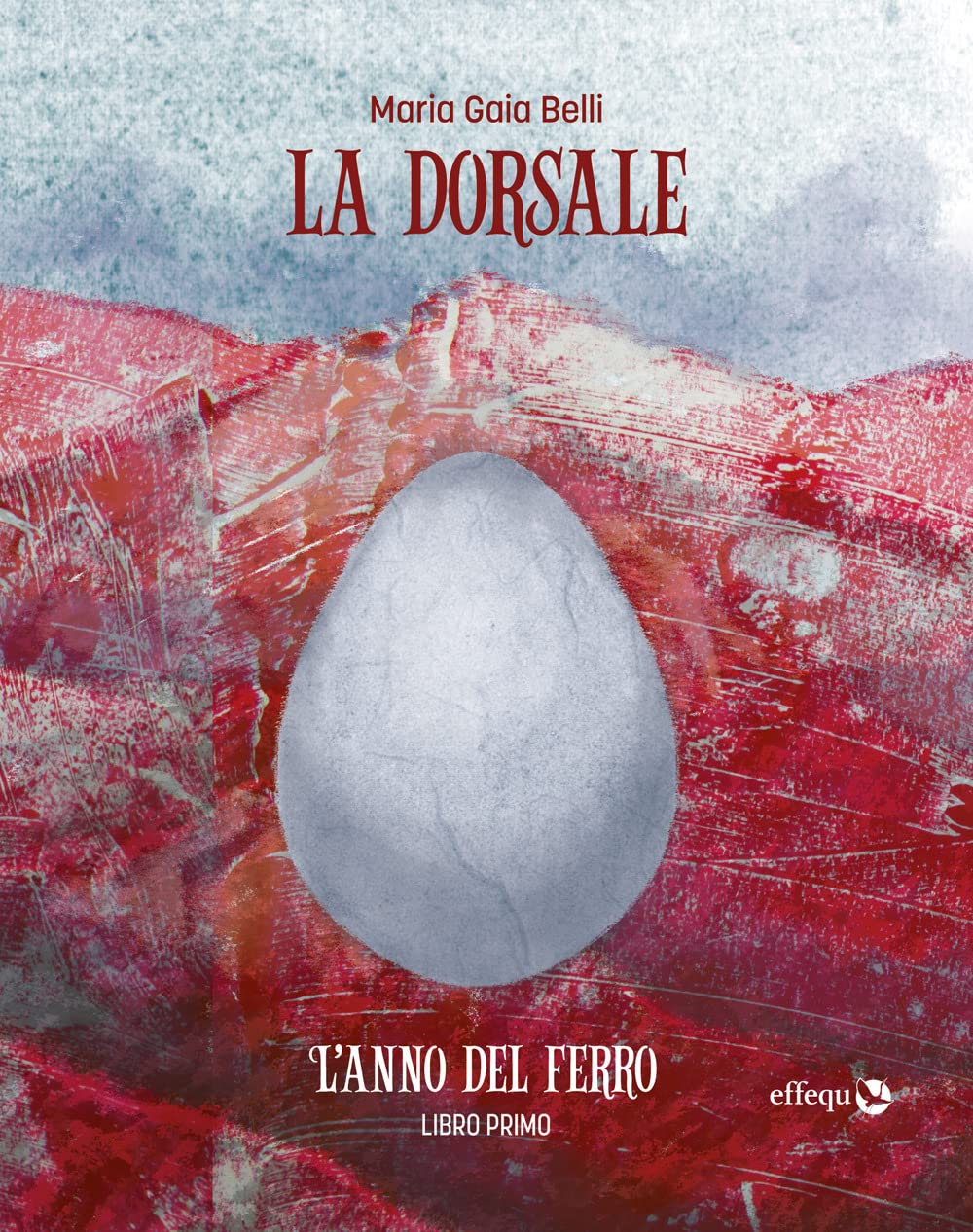 L'anno Del Ferro. La Dorsale (Vol. 1) - 4