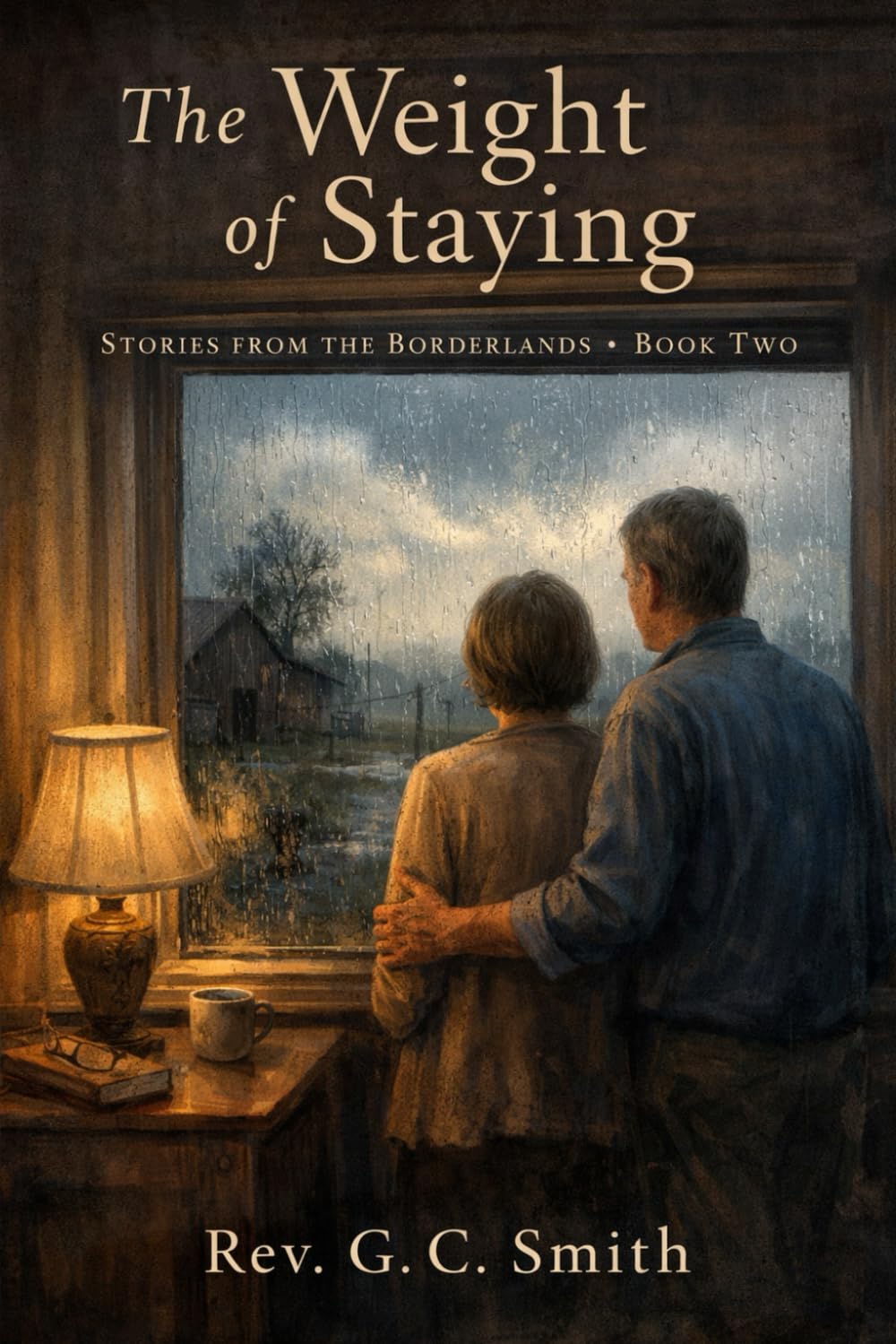 The Weight of Staying: Book 2 Stories From the Borderlands