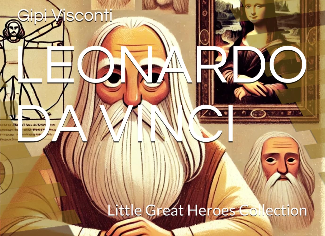 LEONARDO DA VINCI: The boy who imagined the future