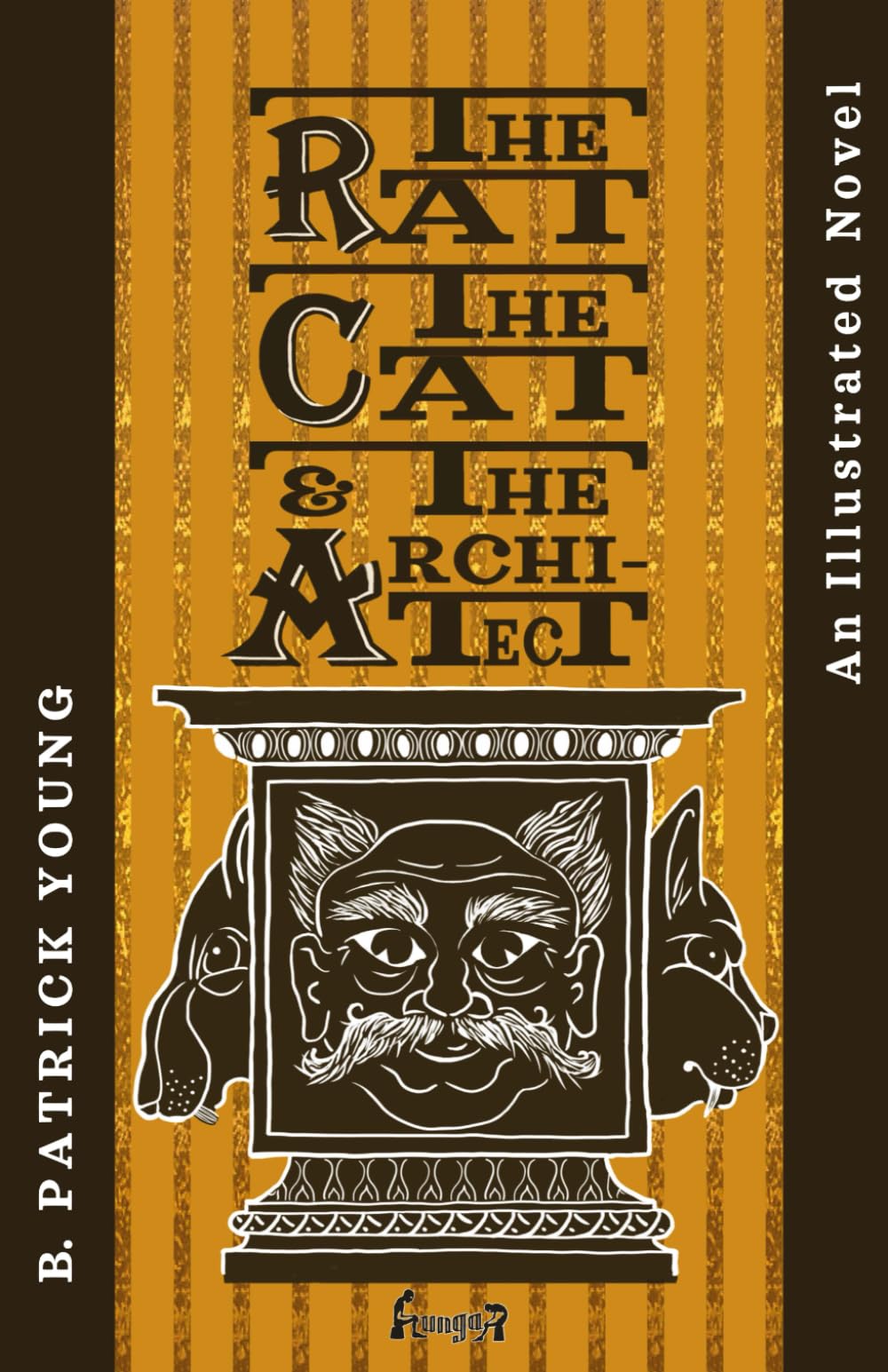 The Rat, the Cat & the Architect: An Illustrated Novel