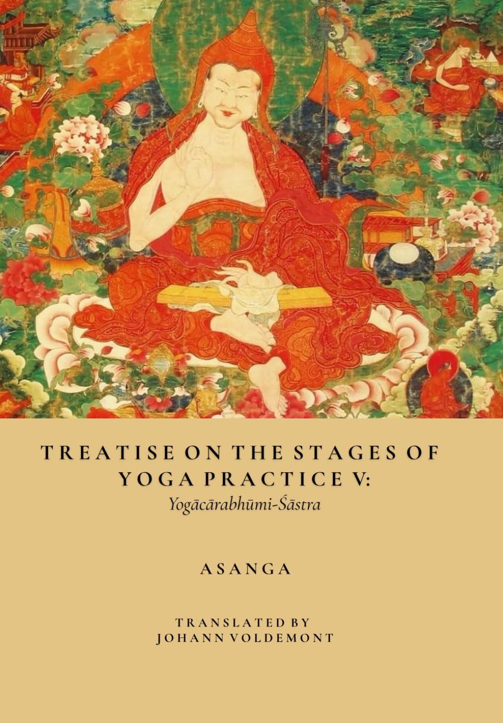 Treatise On The Stages Of Yoga Practice V: Yogācārabhūmi-Śāstra      Paperback – January 15, 2026