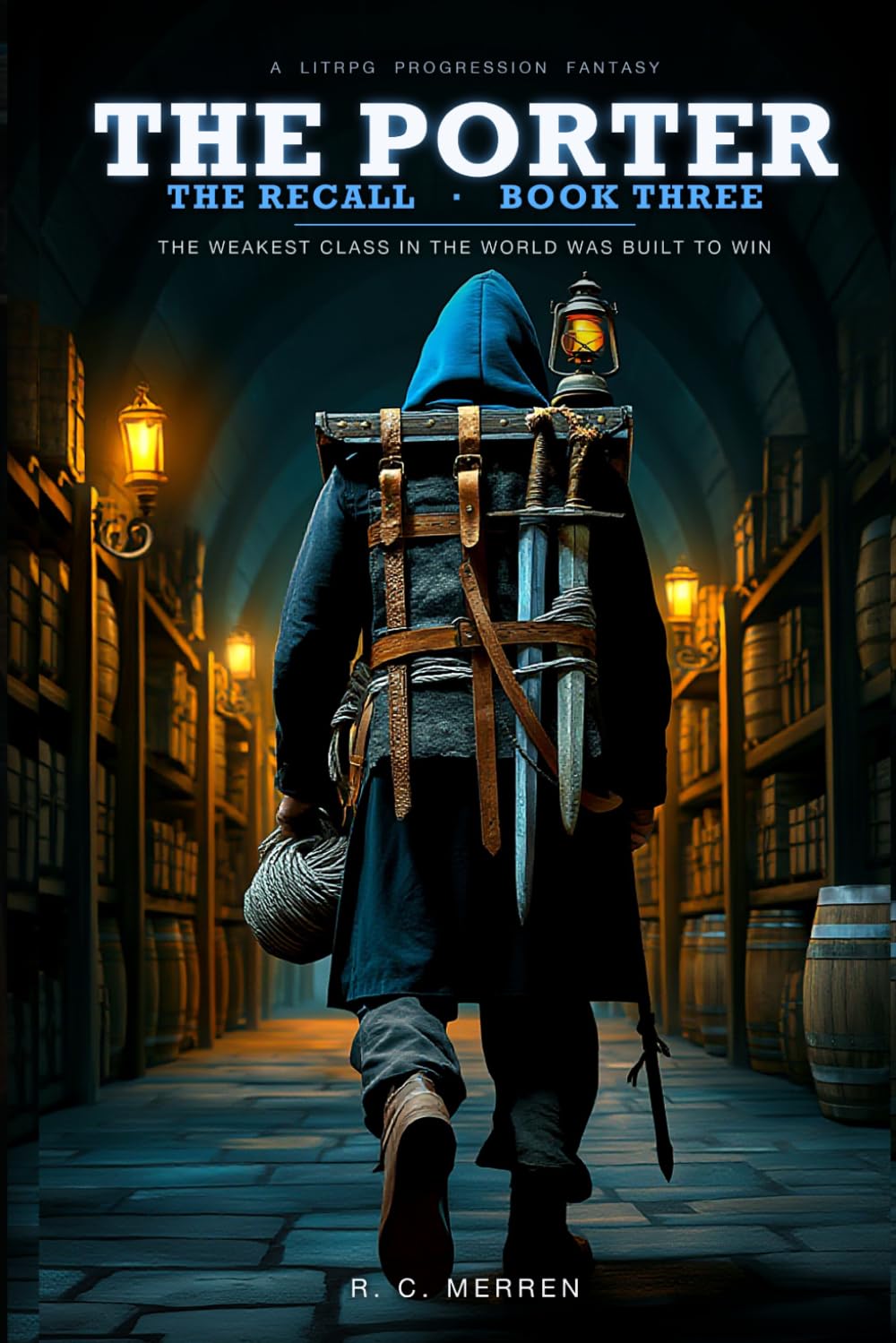 The Recall: A LitRPG Progression Fantasy (The Porter)
