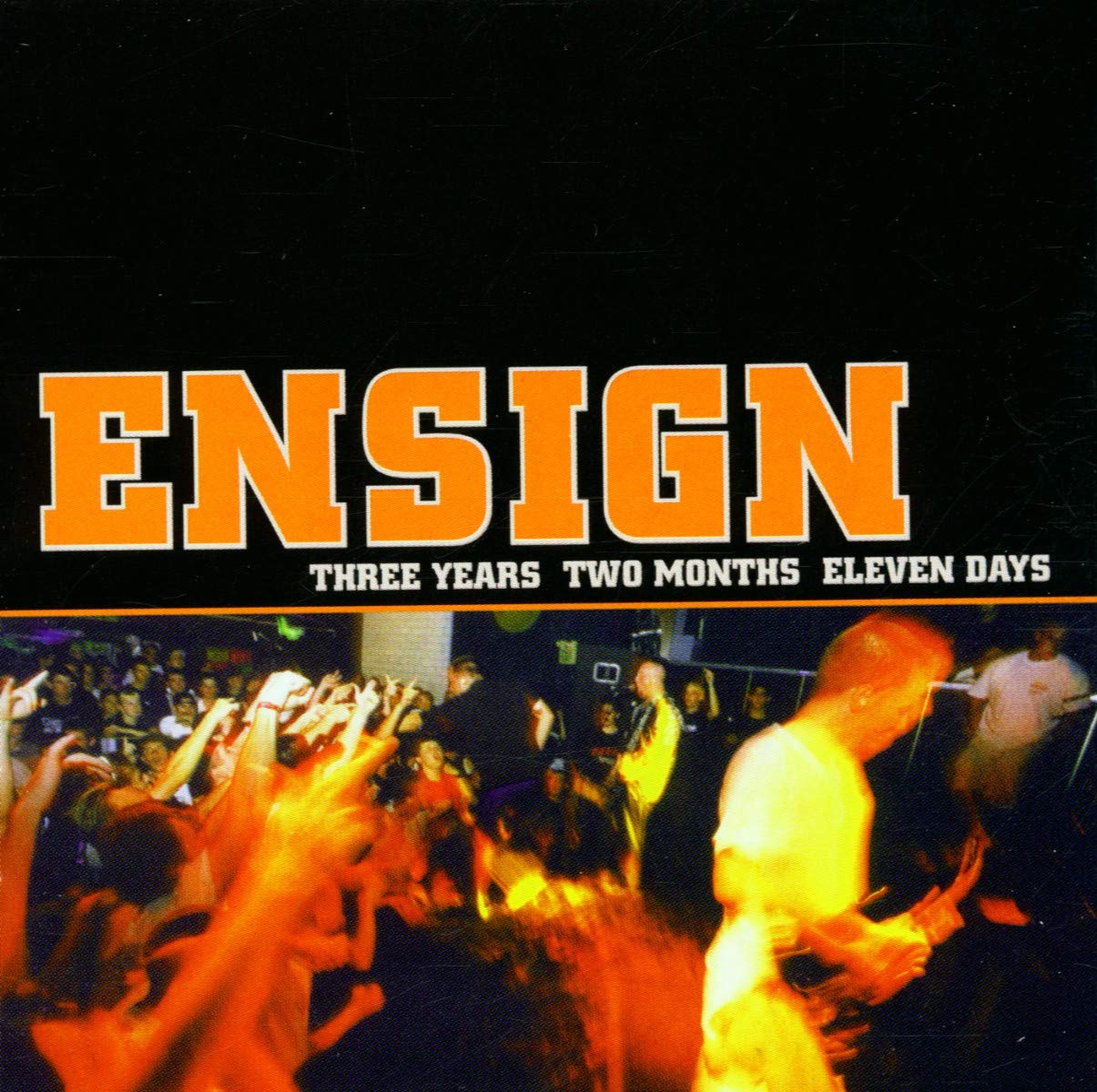 Three Years Two Months Eleven Days [Audio CD] Ensign