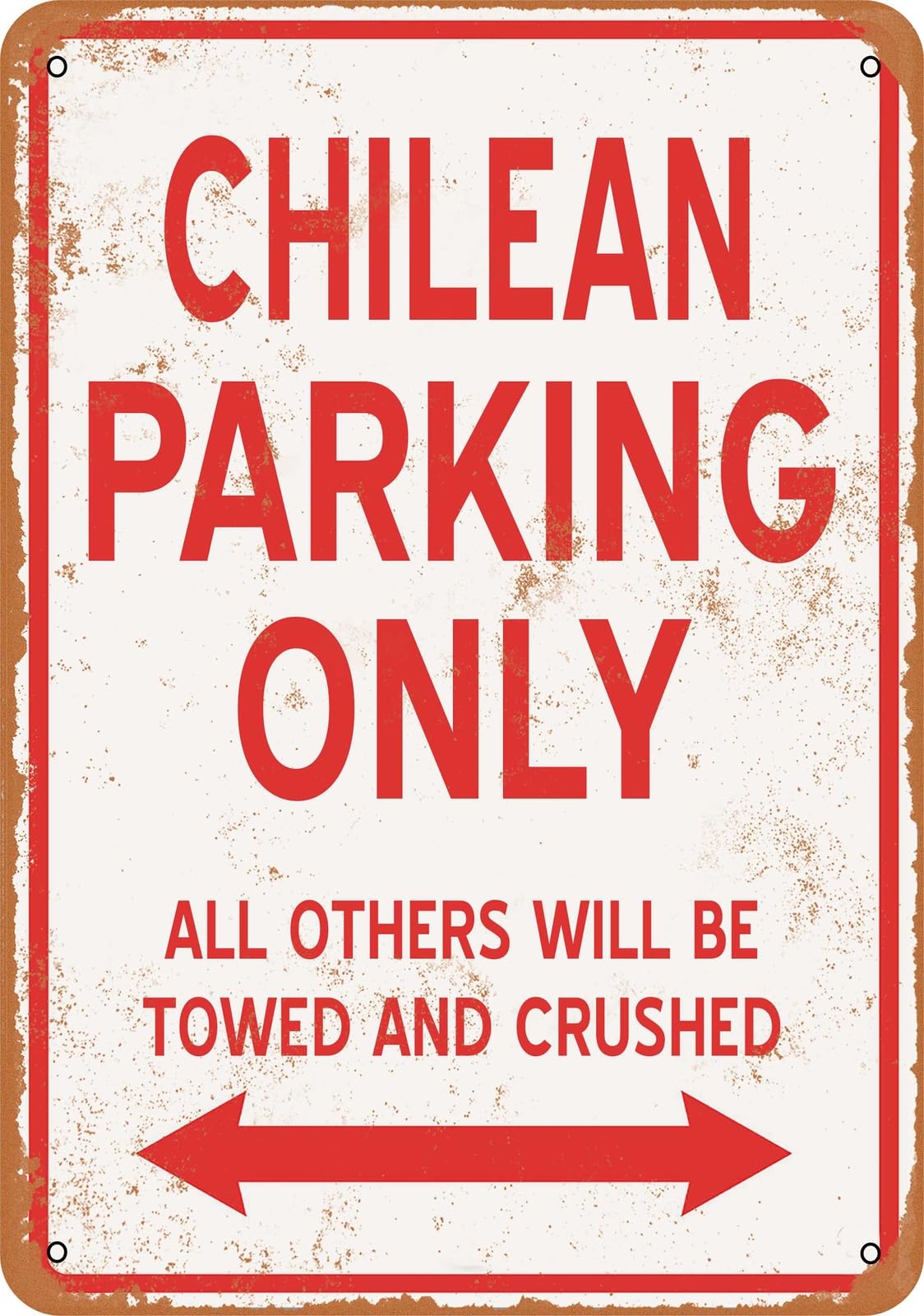Metal Sign - CHILEAN PARKING ONLY - Vintage Look home decor