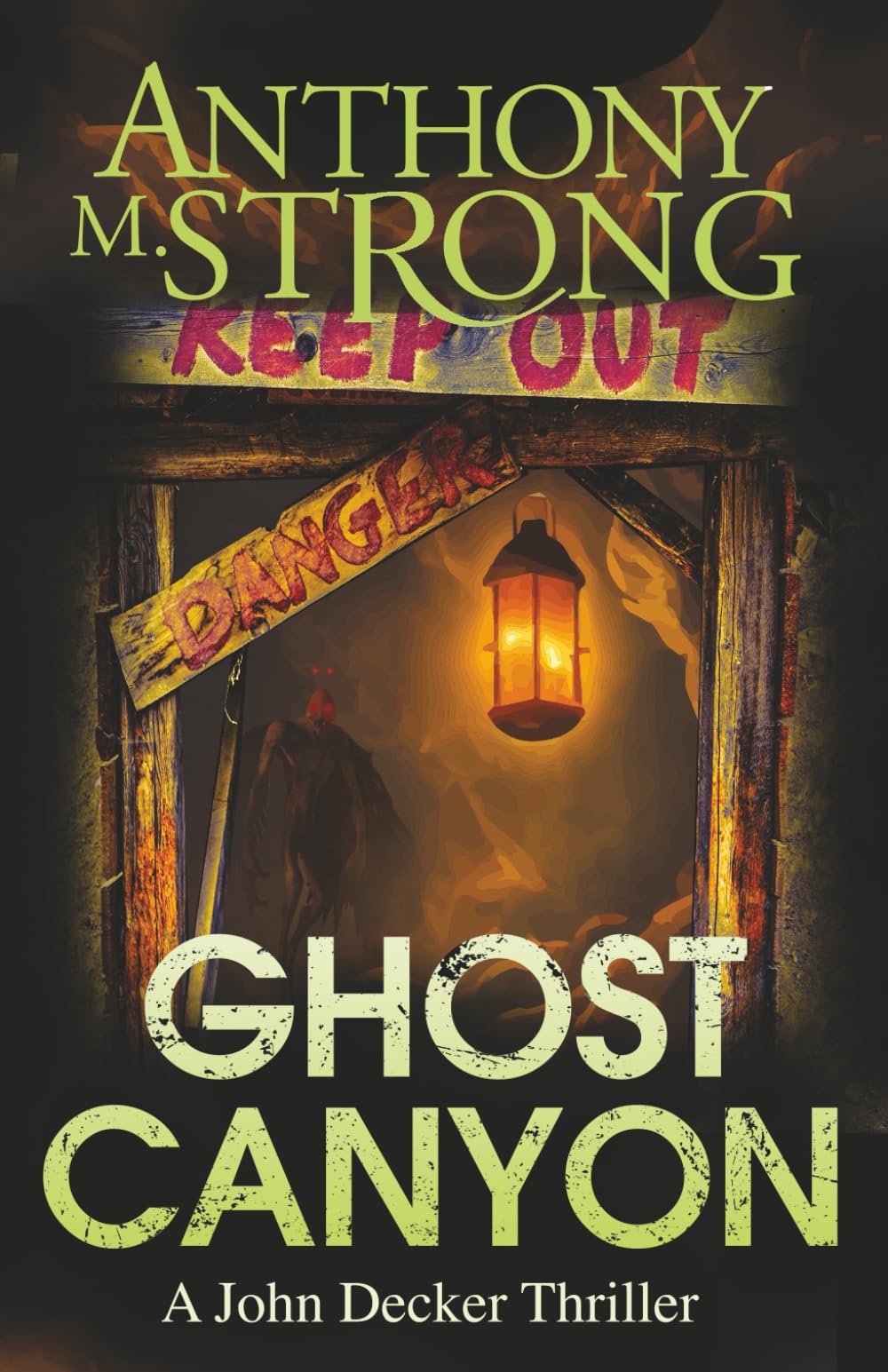Ghost Canyon: 7 (John Decker Supernatural Thrillers)