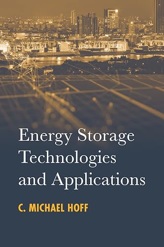 Energy Storage Technologies and Applications (Artech House Power Engineering)