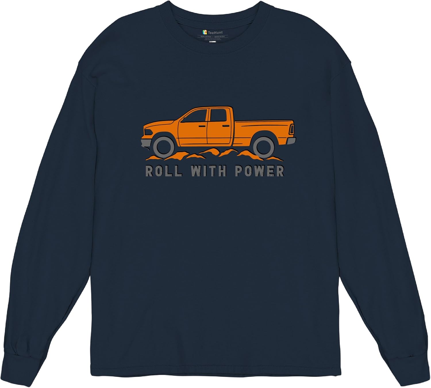 Tee Hunt Roll with Power Pickup Truck Men's Graphic T-Shirts and Tank Tops