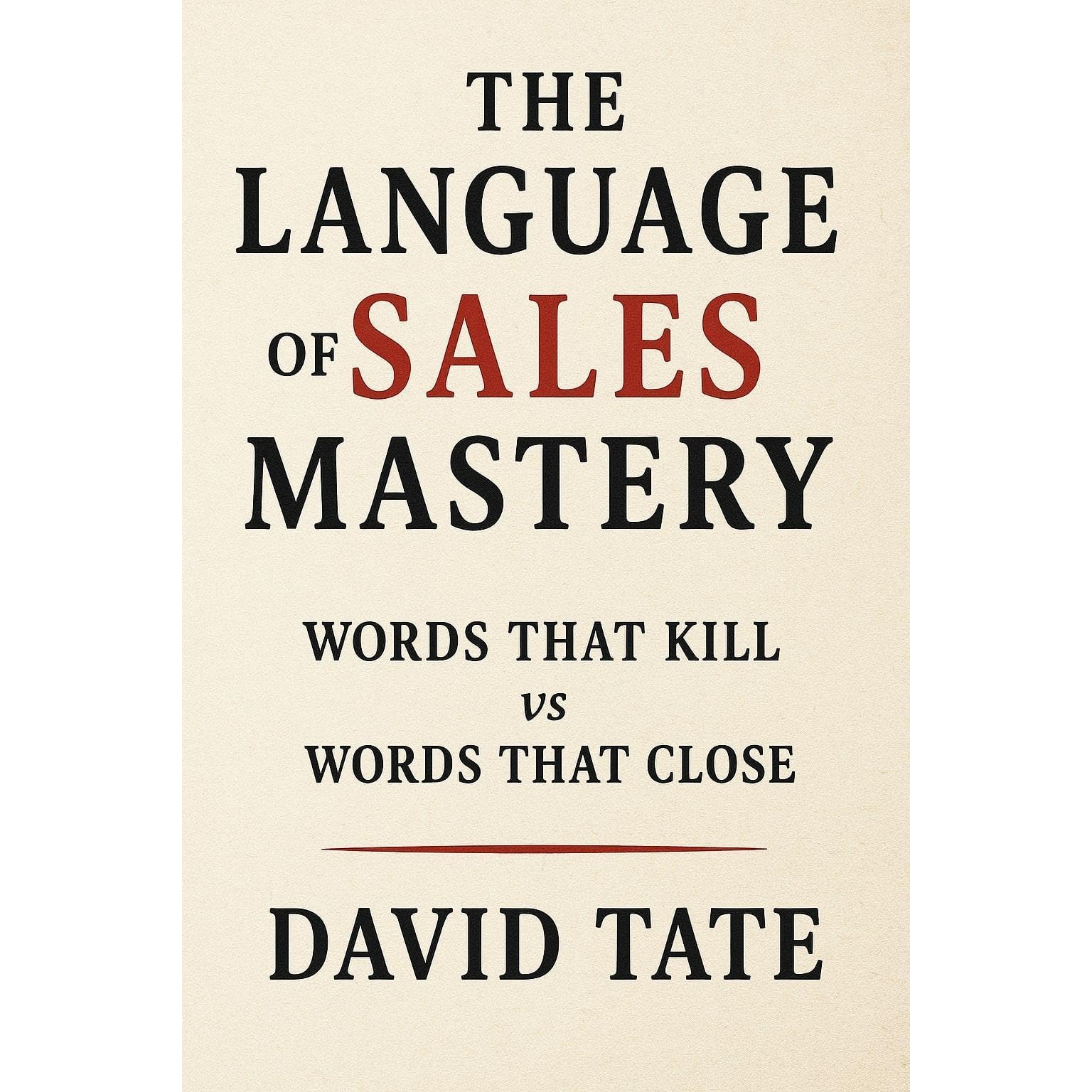 The Language of Sales Mastery