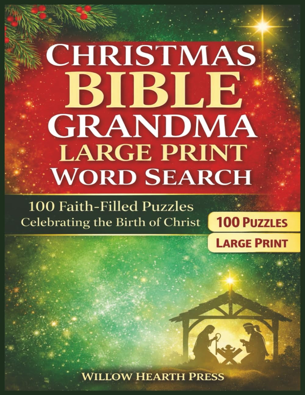 Christmas Bible Grandma Large Print Word Search: 100 Faith Filled Puzzles Celebrating the Birth of Christ
