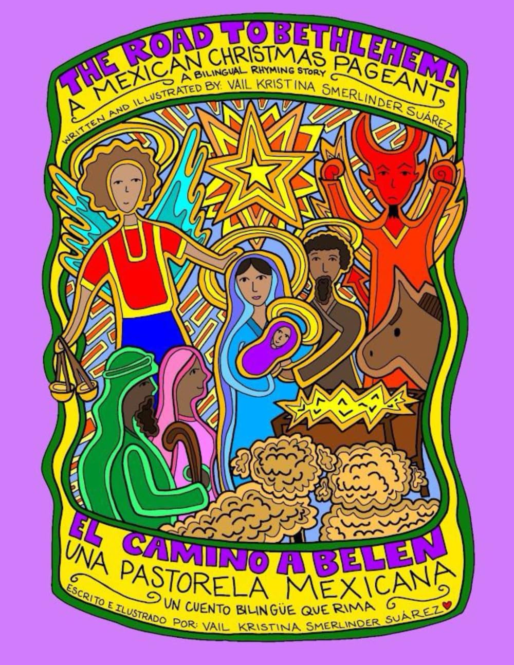 The Road to Bethlehem / Caminos a Belen: Bilingual Rhyming Christmas Activity and Coloring Book / Un Libro de Actividades y de Colorear Bilingüe de Navidad que Rima (Holidays / Días Festivos)