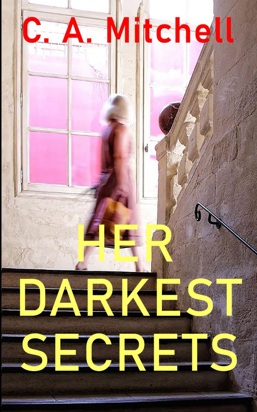 HER DARKEST SECRETS: A Chilling crime thriller acted out with vengeance.
