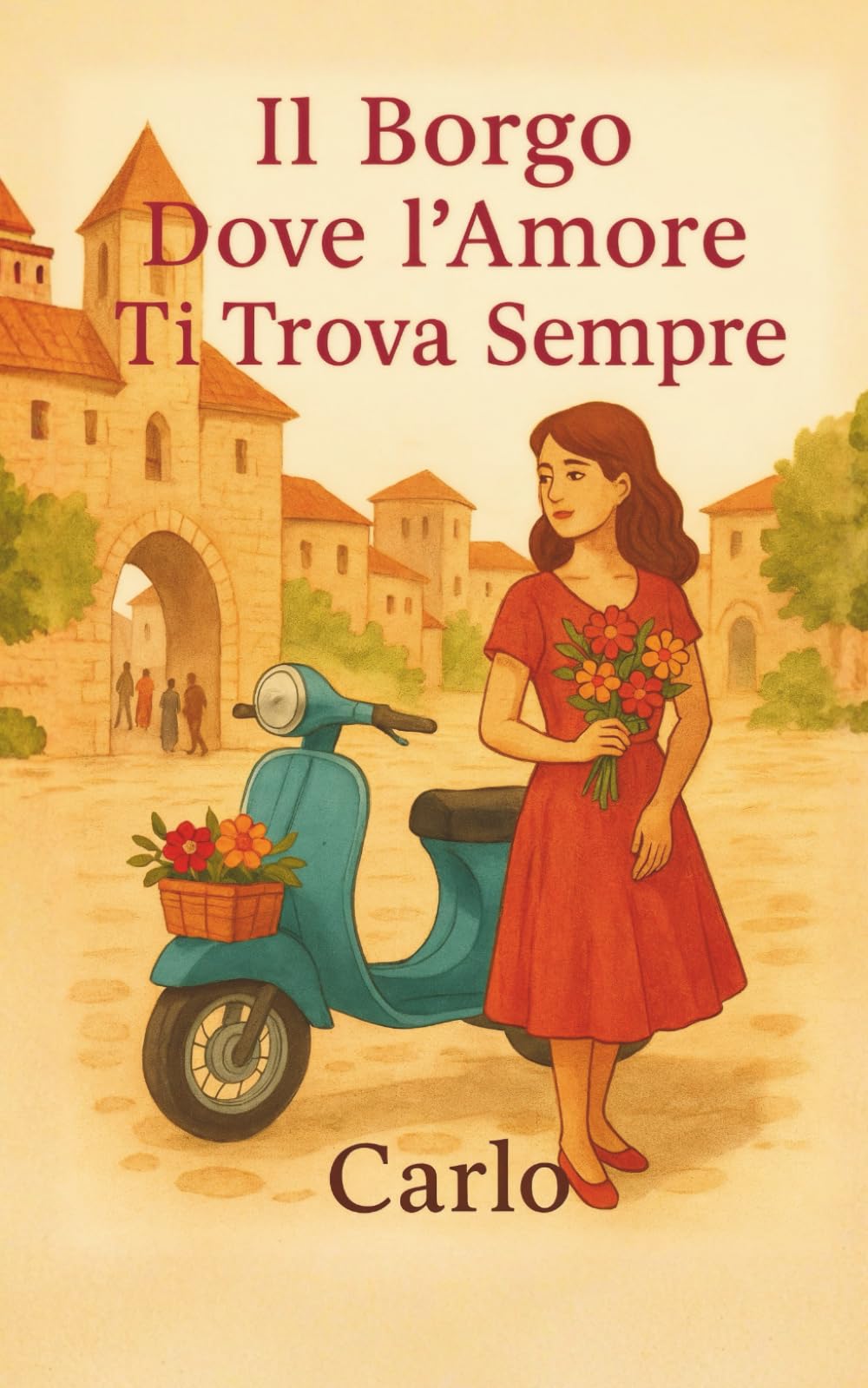 Il Borgo dove l'amore ti trova sempre