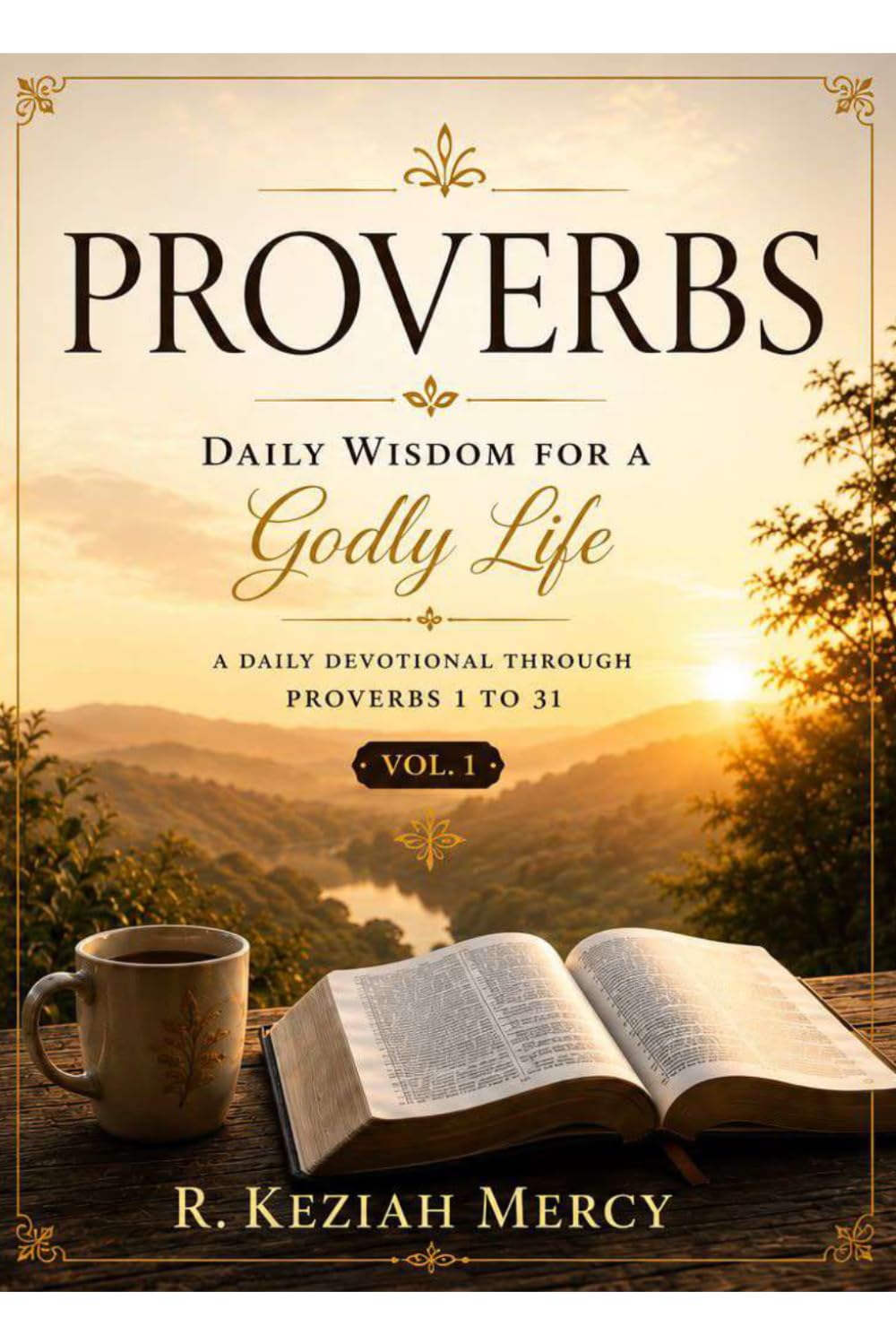 Proverbs: Daily Wisdom for a Godly Life