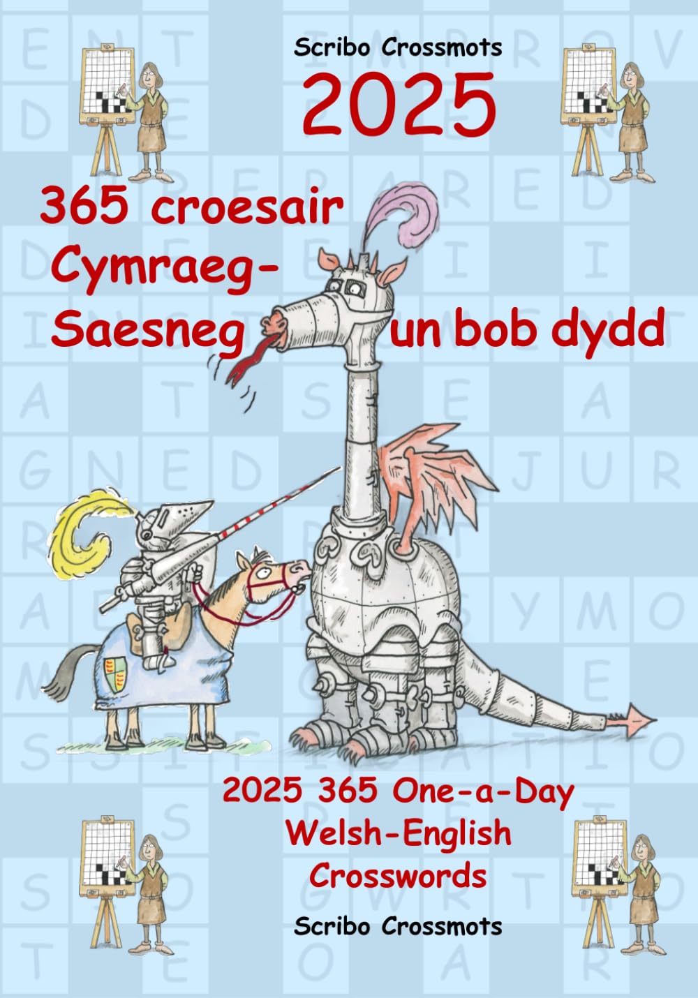 2025 365 croesair Cymraeg-Saesneg Un bob dydd: 2025 365 One-a-day Welsh-English Crosswords