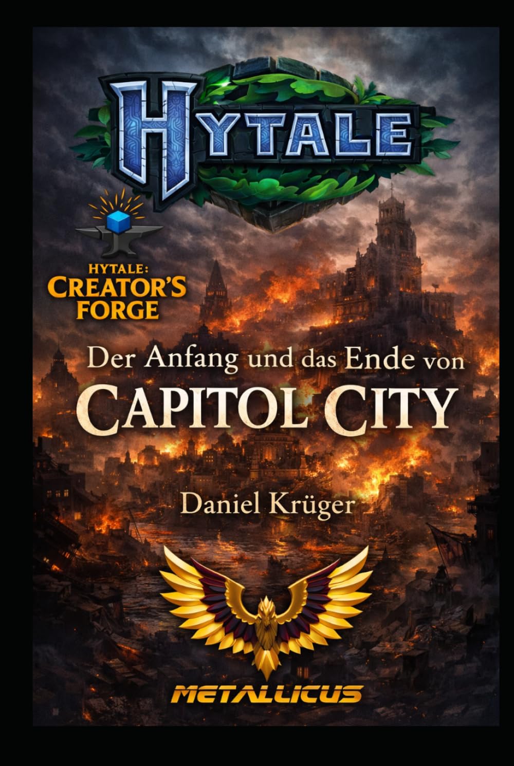 Der Anfang und das Ende von Capitol City