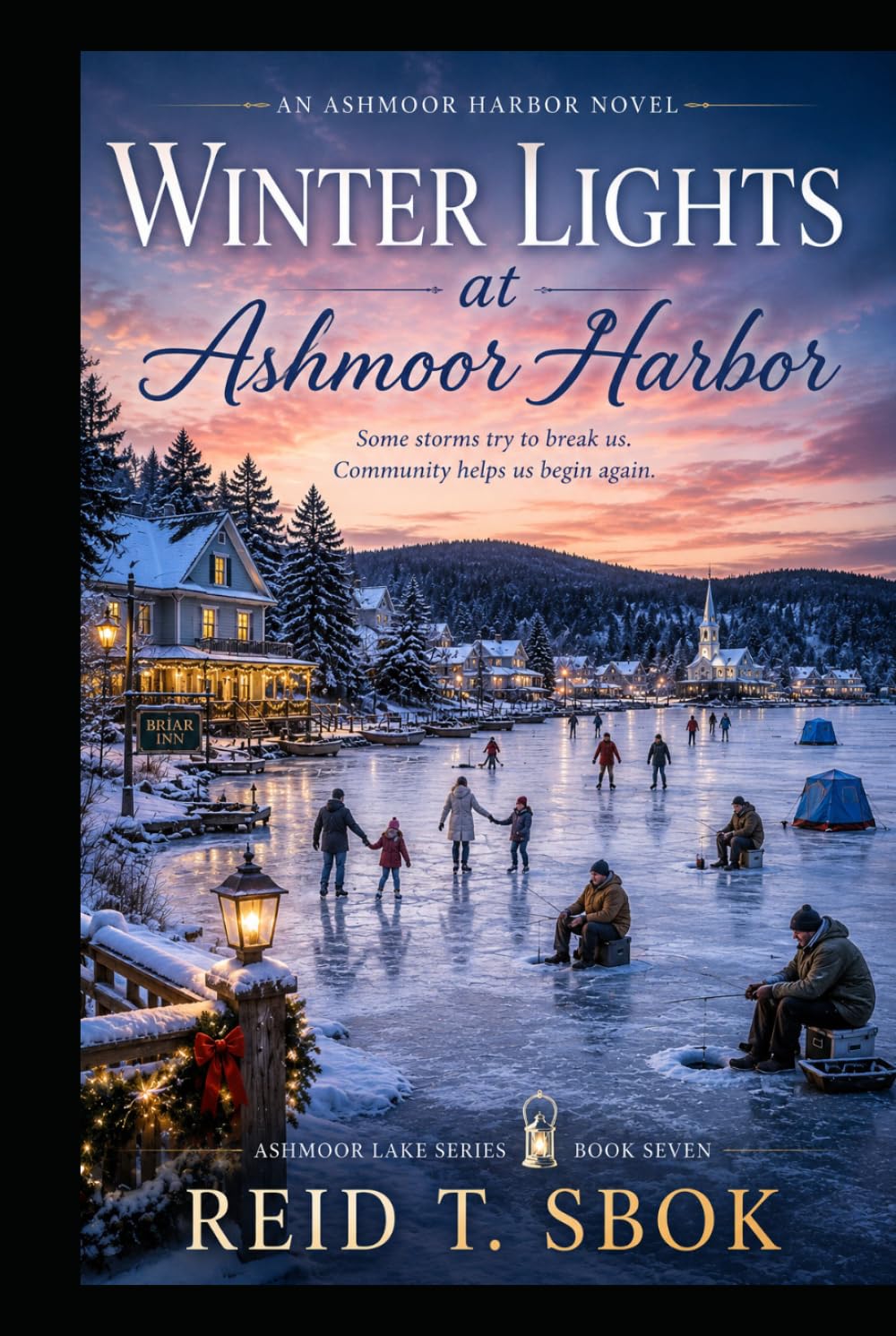 The Light We Leave Behind: Ashmoor Lake Series Book 7