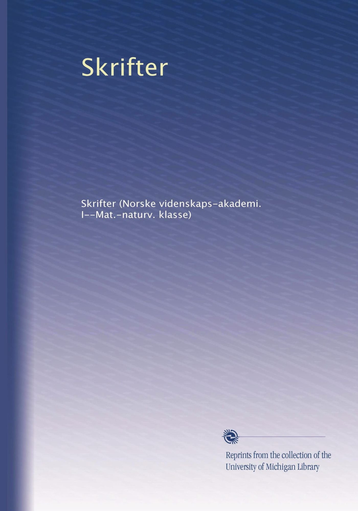 Skrifter (Edizione Norvegese): Volume 21
