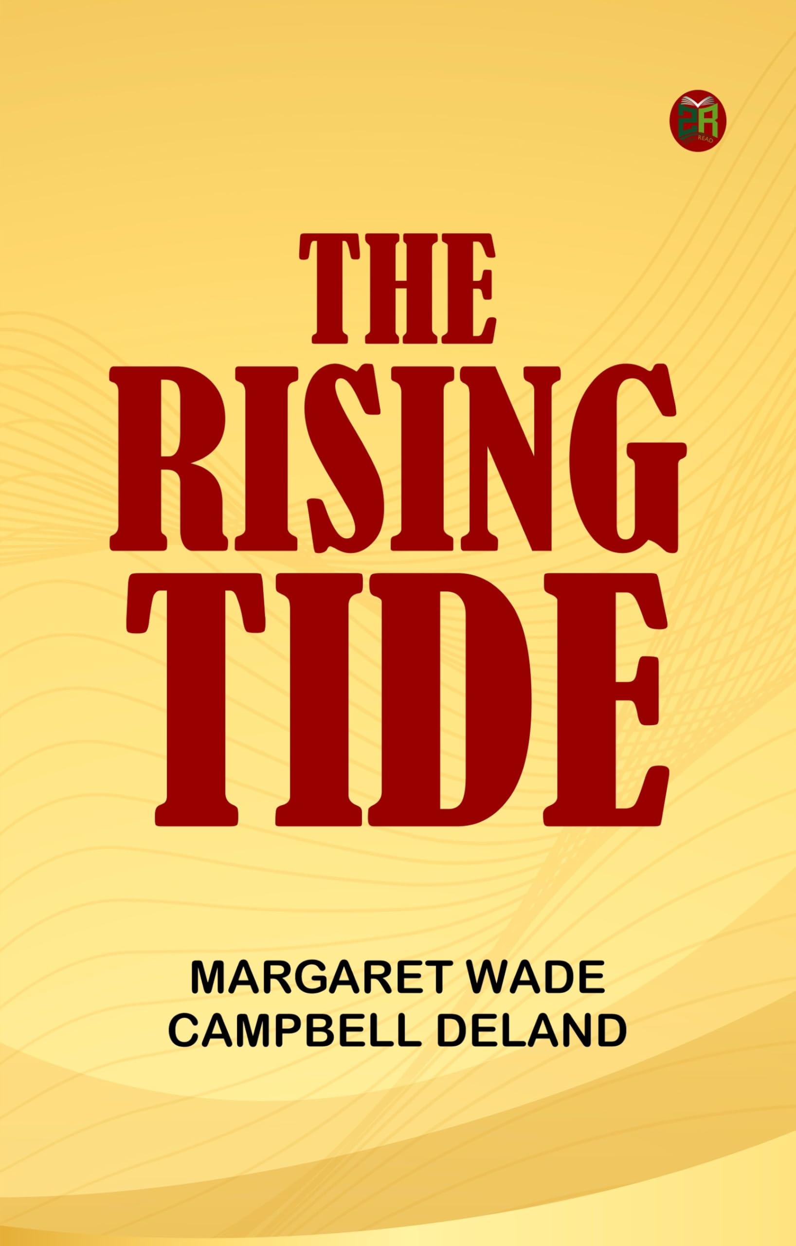 The Rising Tide