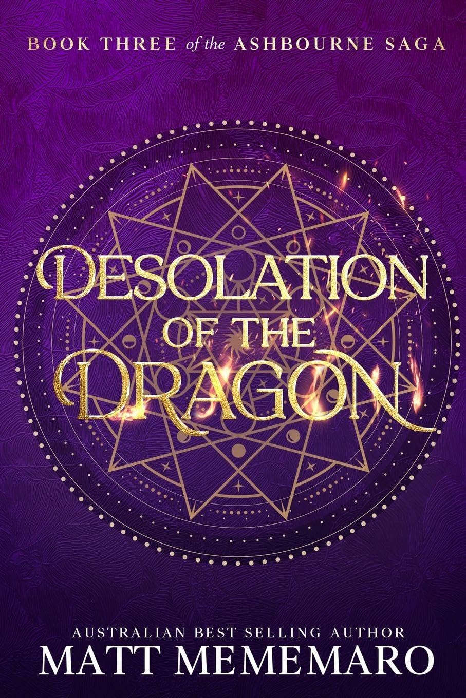 Desolation of the Dragon: Part of a slow burn dragon rider romantasy series: 3 (The Ashbourne Saga)