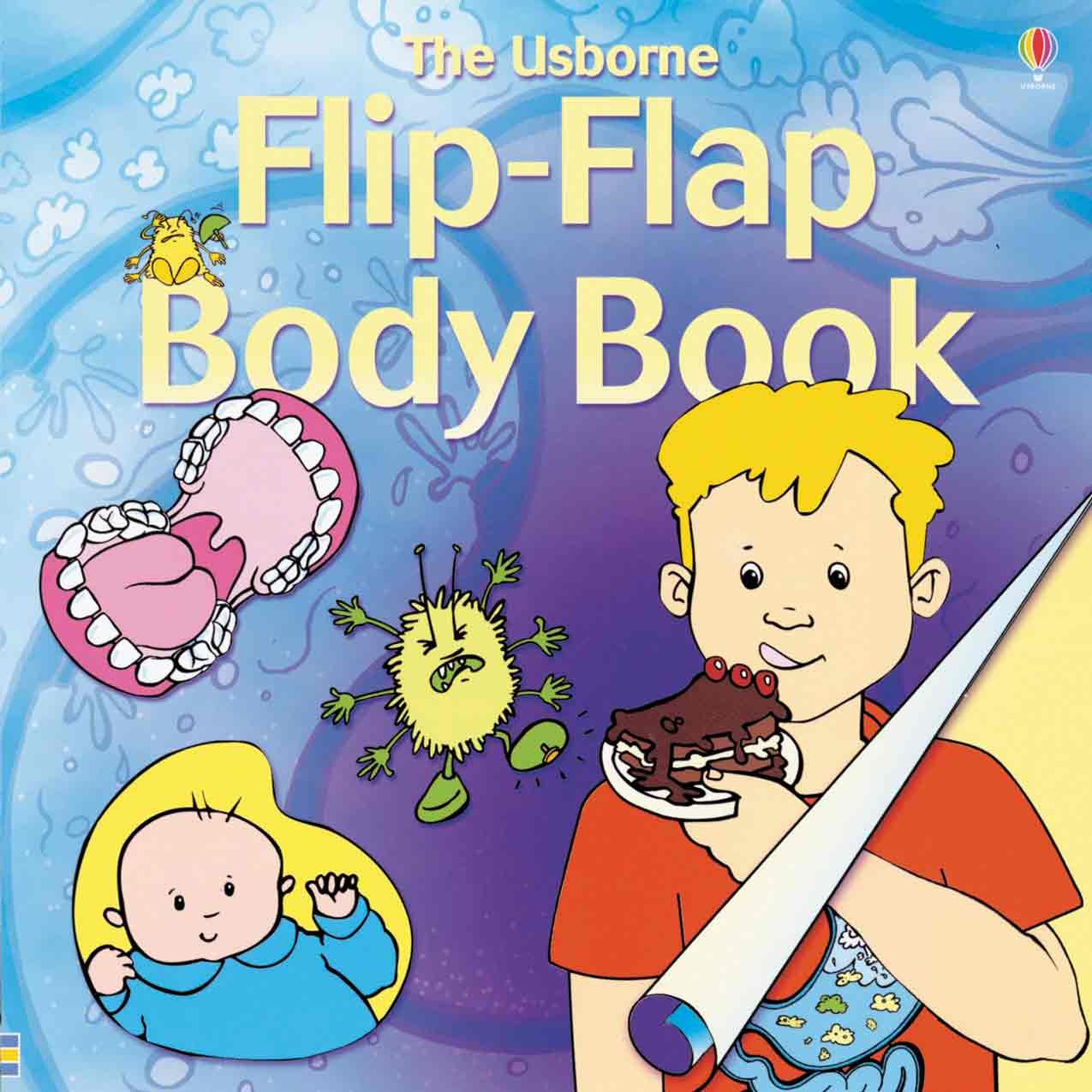 The Usborne Flip Flap Body Book (Flip Flaps)