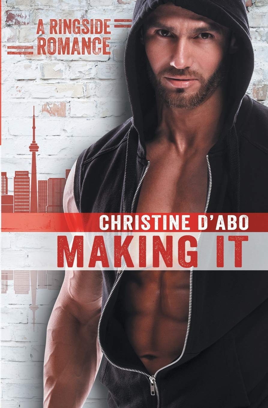 Making It: Volume 3 (Ringside Romance)