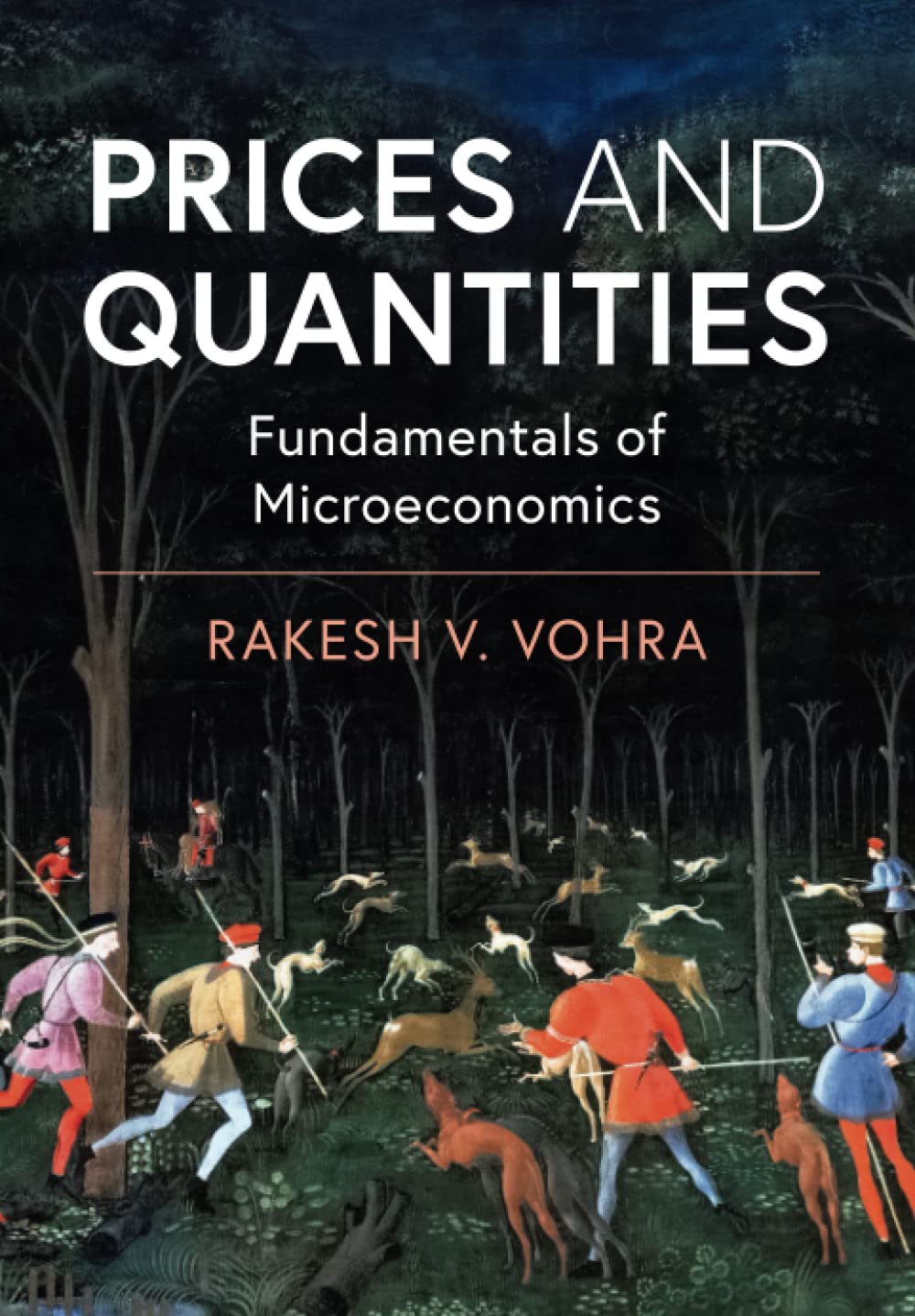 Prices and Quantities: Fundamentals of Microeconomics