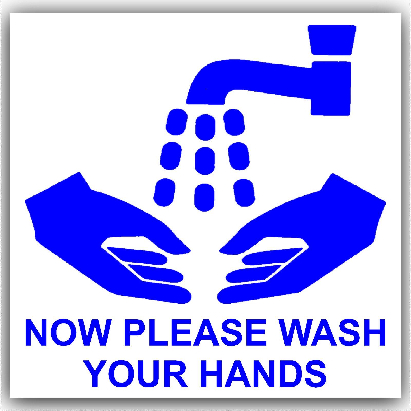Platinum Place Blue Print Onto A White Backing - External Application 6 X Now Please Wash Your Hands Stickers Blue On White External Self Adhesive Warning Bathroom Toilet Health And Safety Surgery Doctors Hospital Sign Notice