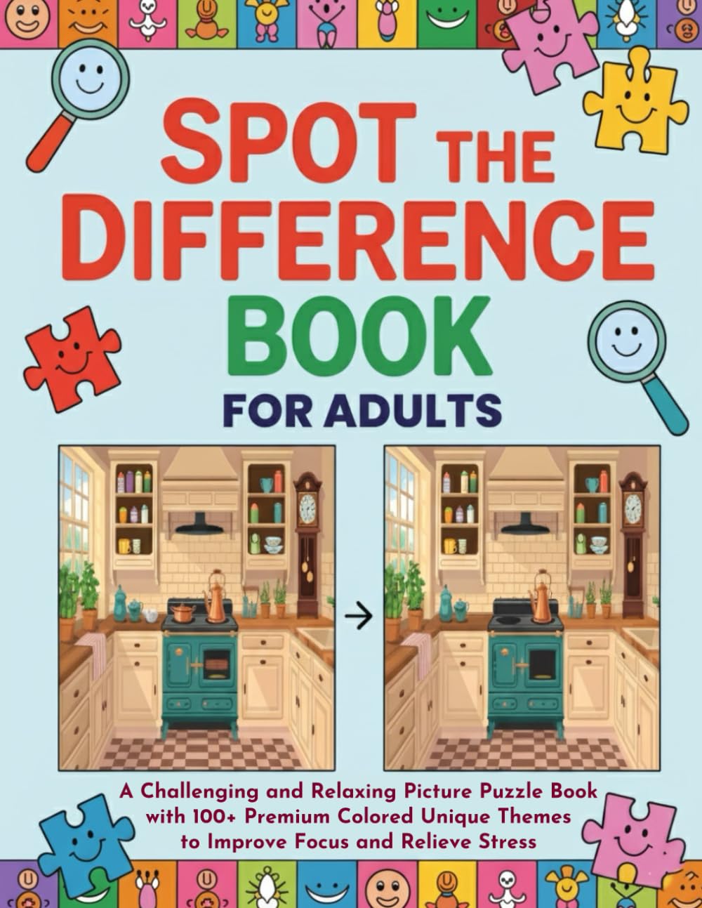 Spot the Difference Book for Adults: A Challenging and Relaxing Puzzle Book with 100+ Unique Themes to Improve Focus and Relieve Stress