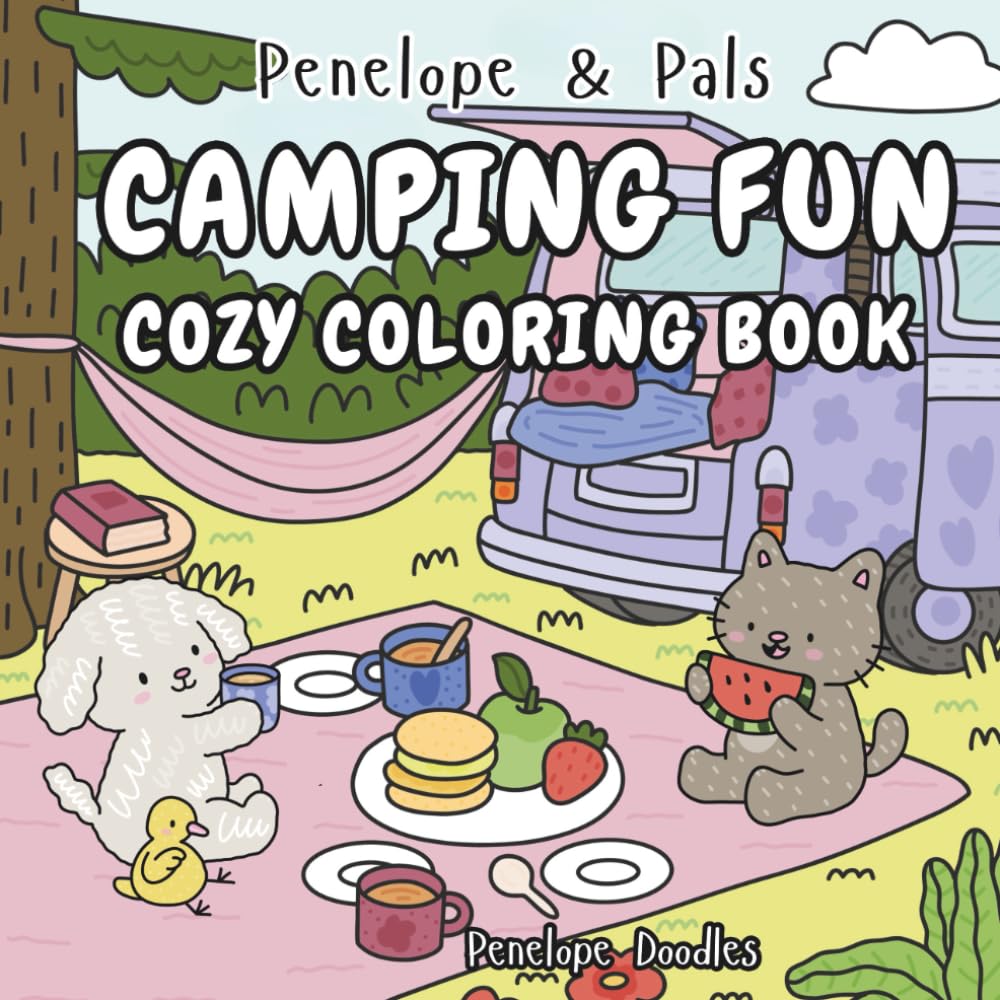 Penelope & Pals Camping Fun: Cozy Coloring Book (Penelope & Pals Cozy Coloring Books)