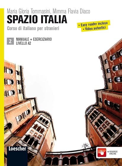 Spazio Italia 2 A2: Corso Di Italiano per Stran