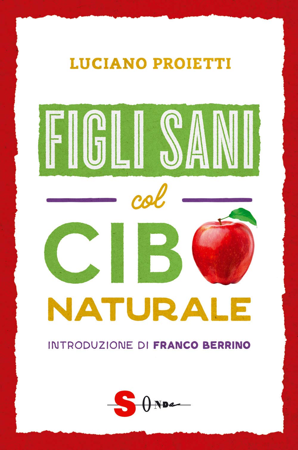 Figli Sani Col Cibo Naturale - 4