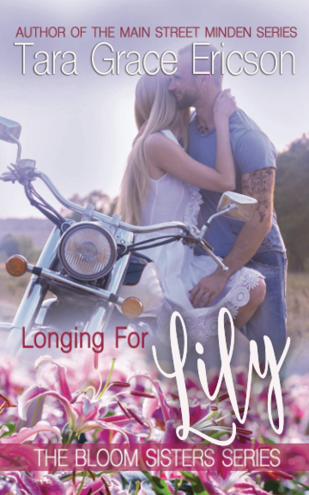 Longing for Lily: A Christian Second-Chance Romance (The Bloom Sisters)
