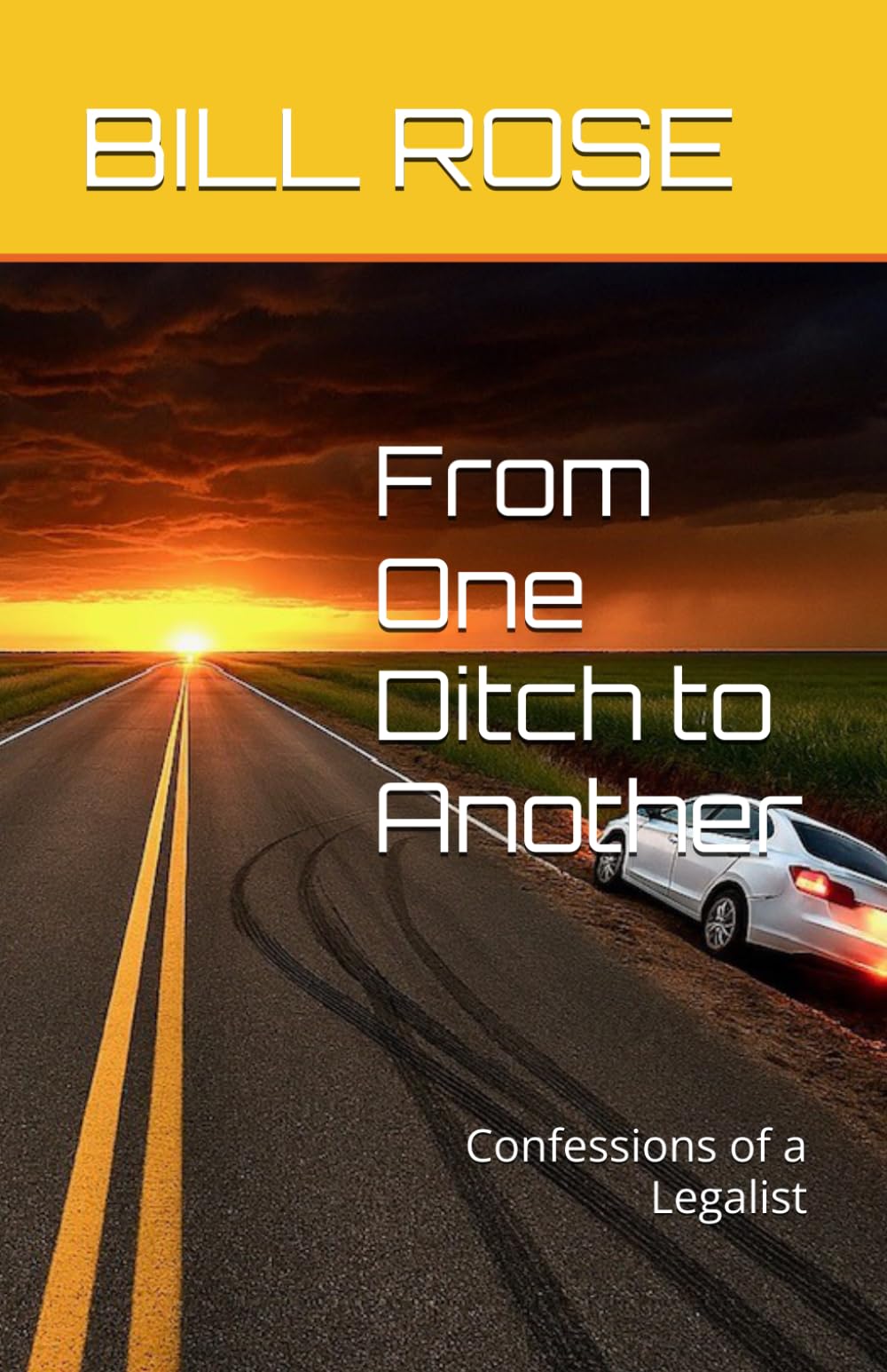 From One Ditch to Another: Confessions of a Legalist