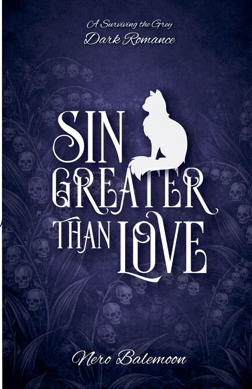 Sin Greater Than Love: 1 (Sinful Love)